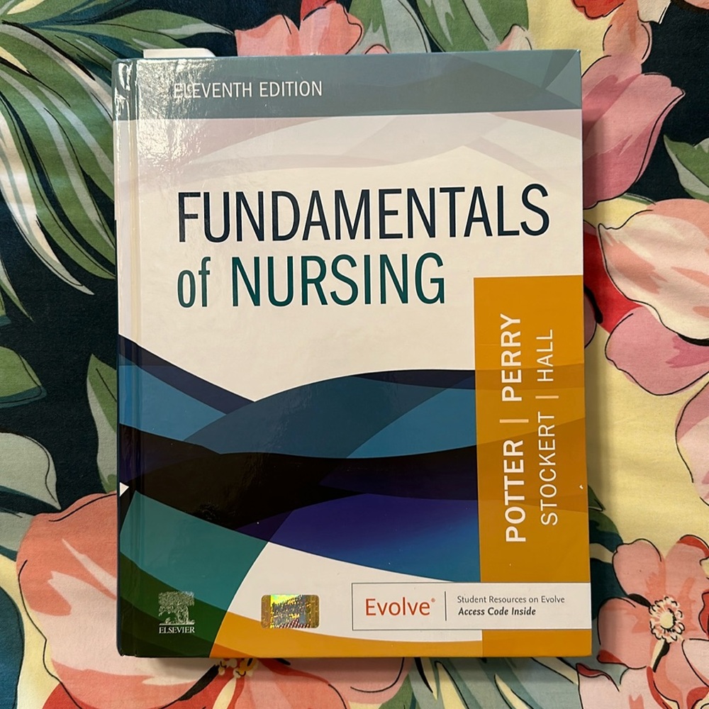 Fundamentals of Nursing Textbook - Blue/Teal Cover